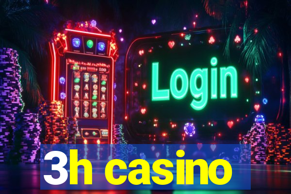 3h casino